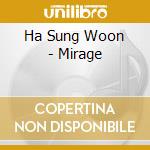 Ha Sung Woon - Mirage cd musicale