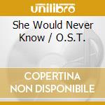 She Would Never Know / O.S.T. cd