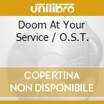 Doom At Your Service / O.S.T. cd
