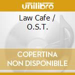 Law Cafe / O.S.T. cd