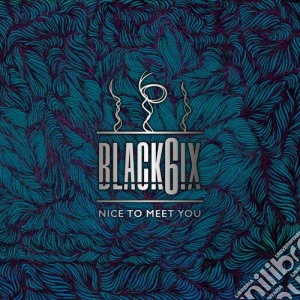 Black6Ix - Nice To Meet You (2Nd Mini Album) cd musicale