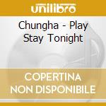 Chungha - Play Stay Tonight cd