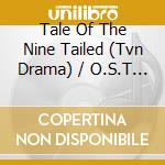 Tale Of The Nine Tailed (Tvn Drama) / O.S.T  cd musicale