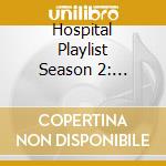 Hospital Playlist Season 2: Original Sound Track (2Cd) cd