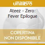 Ateez - Zero: Fever Epilogue cd