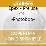 Epex - Prelude Of.. -Photoboo- cd