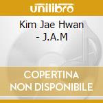 Kim Jae Hwan - J.A.M cd musicale