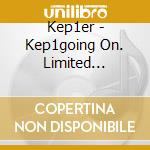 Kep1er - Kep1going On. Limited Edition Voyage Version cd
