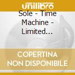 Sole - Time Machine - Limited Edition cd