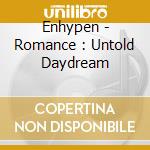Enhypen - Romance : Untold Daydream cd