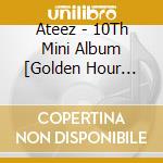 Ateez - 10Th Mini Album [Golden Hour Part.1 Work To Live Ver] cd