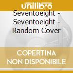 Seventoeight - Seventoeight - Random Cover cd