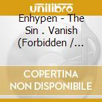 Enhypen - The Sin . Vanish (Forbidden / Afterlight / Storm Version) cd