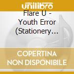 Flare U - Youth Error (Stationery Kit Version) cd