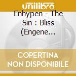 Enhypen - The Sin : Bliss (Engene Version) cd