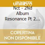 Nct - 2Nd Album Resonance Pt 2 [Arrival Ver.] cd