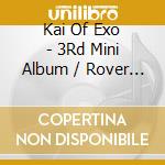 Kai Of Exo - 3Rd Mini Album / Rover / Smini Ver cd