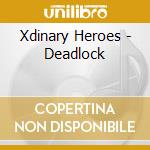 Xdinary Heroes - Deadlock cd