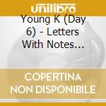 Young K (Day 6) - Letters With Notes (Digipack Ver.) cd