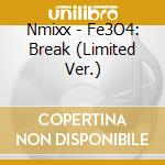 Nmixx - Fe3O4: Break (Limited Ver.) cd musicale
