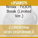 Nmixx - Fe3O4: Break (Limited Ver.) cd