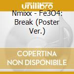 Nmixx - Fe3O4: Break (Poster Ver.) cd