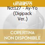 Nct127 - Ay-Yo (Digipack Ver.) cd