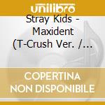 Stray Kids - Maxident (T-Crush Ver. / Heart Ver.) [Normal] cd