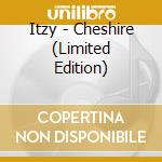 Itzy - Cheshire (Limited Edition) cd