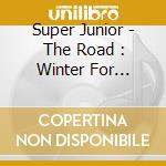 Super Junior - The Road : Winter For Spring (C Ver. Limited) cd