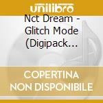 Nct Dream - Glitch Mode (Digipack Ver.) cd