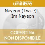 Nayeon (Twice) - Im Nayeon cd musicale