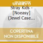 Stray Kids - [Noeasy] (Jewel Case Ver.) cd musicale