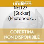 Nct127 - [Sticker] (Photobook Ver.) cd