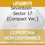 Seventeen - Sector 17 (Compact Ver.) cd