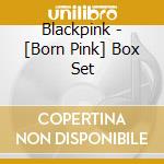 Blackpink - [Born Pink] Box Set cd musicale