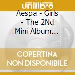 Aespa - Girls - The 2Nd Mini Album (Limited) cd