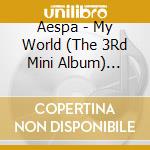 Aespa - My World (The 3Rd Mini Album) (Limited) cd