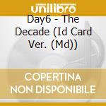 Day6 - The Decade (Id Card Ver. (Md)) cd