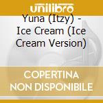 Yuna (Itzy) - Ice Cream (Ice Cream Version) cd