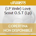 (LP Vinile) Love Scout O.S.T (Lp) cd