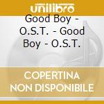 Good Boy - O.S.T. - Good Boy - O.S.T. cd