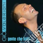 Gio' Valeriani - Gente Che Balla cd
