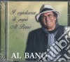 Al Bano Carrisi - I Capolavori Di Papa' Albano cd musicale di Al Bano Carrisi