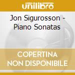 Jon Sigurosson - Piano Sonatas cd
