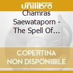 Chamras Saewataporn - The Spell Of Whispering cd