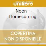 Noon - Homecoming cd