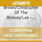 Brown/Christopher Of The Wolves/Lee - Water Sings cd musicale di Brown/Christopher Of The Wolves/Lee