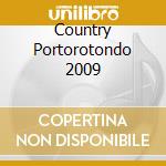 Country Portorotondo 2009 cd