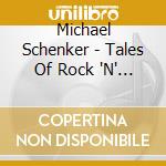 Michael Schenker - Tales Of Rock 'N' Roll cd